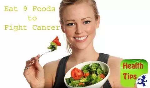Health Tips #2: Eat 9 Foods to Fight Cancer